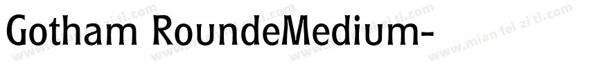 Gotham RoundeMedium字体转换